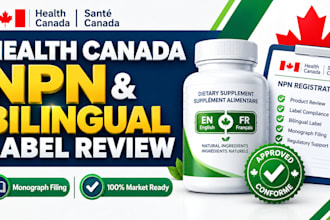 handle health canada npn registration and bilingual supplement label review