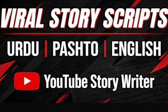 write viral urdu pashto english youtube story scripts