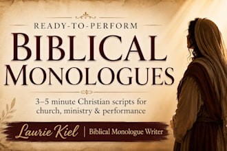 provide a ready to perform biblical monologue for church or ministry