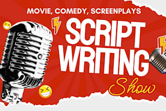 be your comedy script writer standup skit play funny story writing comedic plays