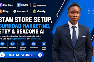 stan store setup, gumroad, stan store marketing, etsy, beacons ai