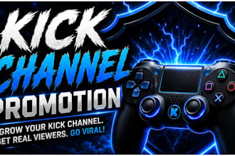 promote kick channel, to boost kick followers and live viewers