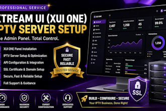 build xtream ui, xui one admin panel, iptv server setup, api ssl configuration