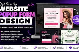 design a high converting website popup form, signup form or lead capture