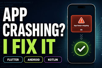 fix flutter and android app bugs, crashes and errors fast
