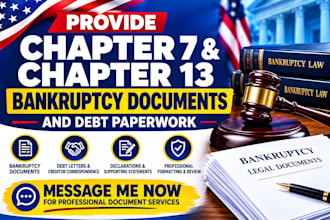 provide chapter 7 chapter 13 bankruptcy documents and debt paperwork