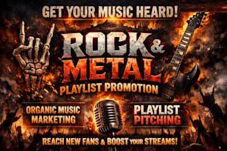promote your rock metal music playlist with organic music marketing and playlist