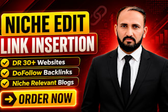 do niche edit and link insertion SEO backlinks