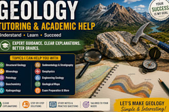 tutor you in geology, structural geology, mineralogy, petrology, geochemistry