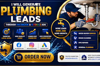 generate qualified plumbing leads using facebook and google ads