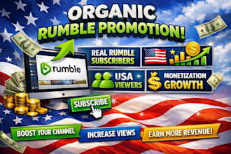 organic rumble promotion rumble subscribers USA viewers monetization growth