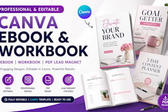 design editable canva ebook, workbook, pdf lead magnet, canva ebook and workbook
