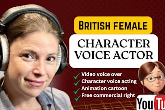 do british female character video voice over, animation cartoon voice acting