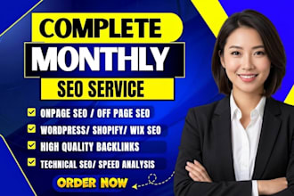 provide complete monthly site service with off page SEO for google top ranking