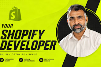 be your shopify theme developer and shopify expert