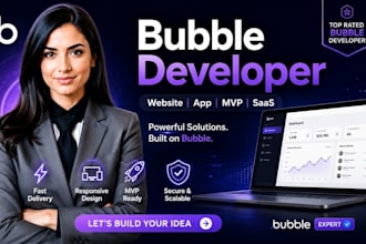build bubble website, bubble app, bubble mvp, bubble saas as bubble io developer