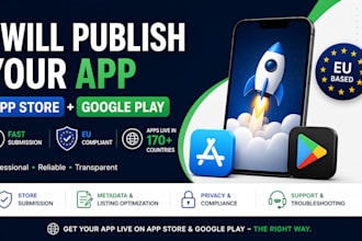 publish your ios and android app to app store and google play