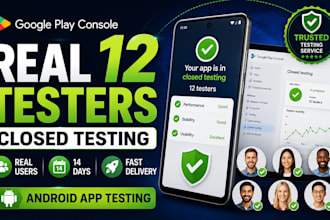 provide real 12 testers for google play console closed testing app