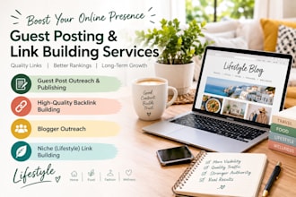 do guest posting, blogger outreach and high quality backlinks for SEO