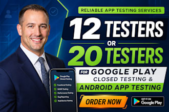 12 testers or 20 testers for google play closed testing and android app testing