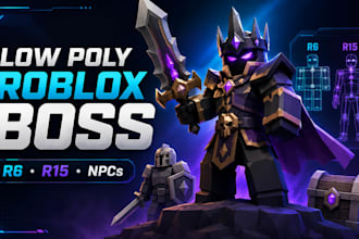 create low poly roblox boss character with r6 r15 rig, npcs and 3d game assest