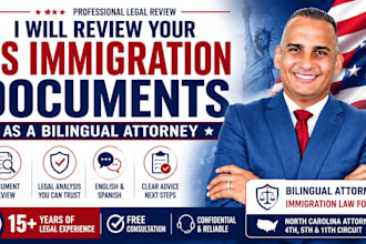 review your US immigration documents as a bilingual attorney