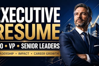 build a professional executive resume for cxos, vps, and senior level executives