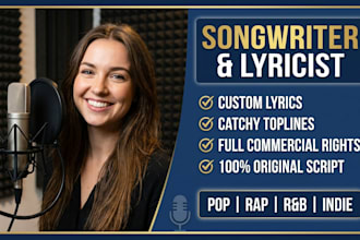 be your songwriter, lyricist, topline melody writer for custom pop or rap songs