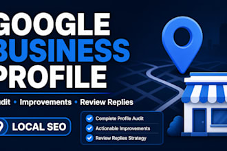 audit and improve your google business profile
