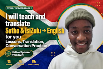 teach you and translate zulu and sesotho to english
