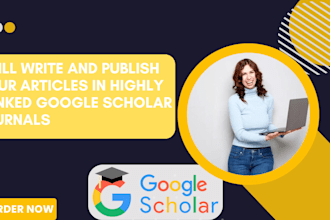 backdate, write and publish articles in google scholar reviewed journals