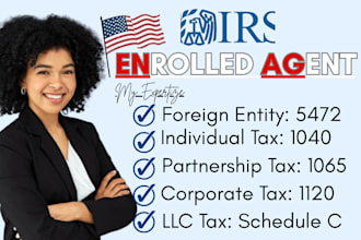 be US enrolled agent and file individual, business tax return foreign own 5472