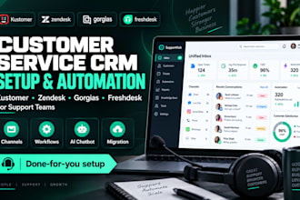 set up kustomer, zendesk or gorgias CRM with ai setup and automation