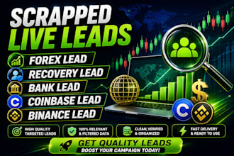 scrapped live forex lead, recovery lead, bank lead, coinbase lead, binance lead