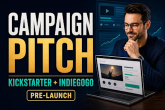 optimize your kickstarter or indiegogo campaign pitch and pre launch plan