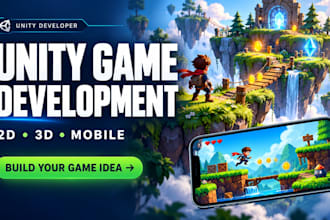 2d or 3d unity game development mobile game unity developer