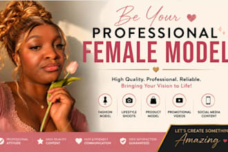 be your professional female model