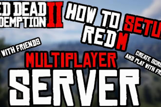 develop redm server, redm script and setup a full redm roleplay server