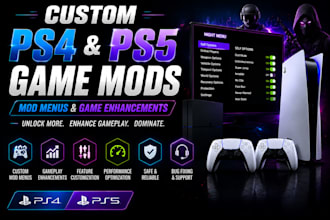 create custom ps4, ps5 game mods, mod menus and game enhancements