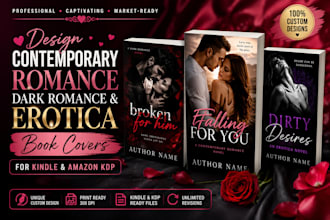 design contemporary romance, dark romance and erotica book covers for kindle KDP