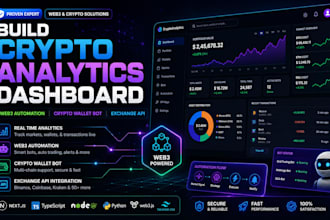 build crypto analytics dashboard web3 automation crypto wallet bot exchange api