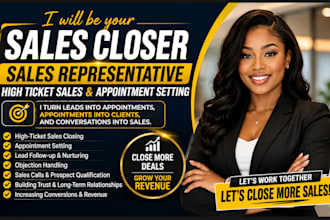 be your sales closer sales representative high ticket sales appointment settings