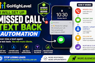 set up gohighlevel missed call text back automation