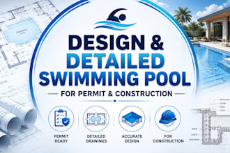 design and detailed swimming pool, landscape, garden for permit and construction