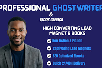write and ghostwrite compelling 3000 business word non fiction ebook lead magnet