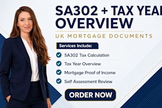 prepare sa302 tax calculation and tax year overview for UK mortgage