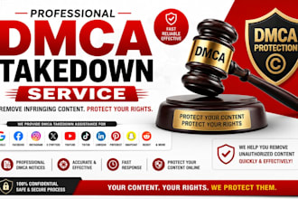 provide dmca takedown assistance for google and social media platforms
