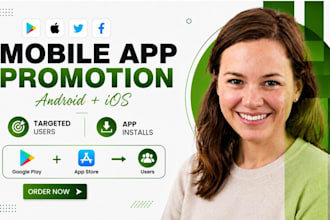 do android app promotion, app installs, mobile app prom0tion, ios app promotion