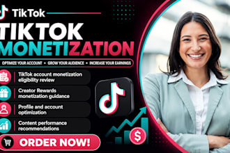 optimize your tiktok account for monetization, growth and creator earnings