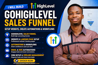 build gohighlevel sales funnel, setup website, create ghl automations, workflows
